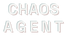 Chaos Agent - Home